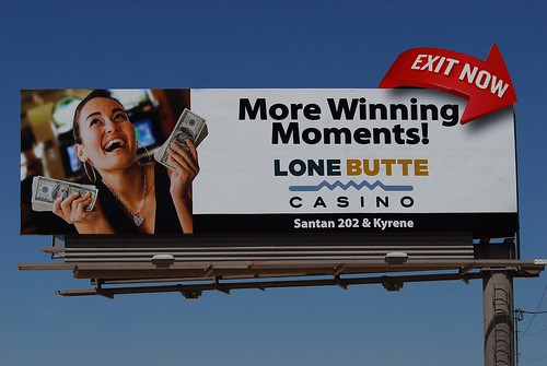 Billboard for Lone Butte Casino - Santan Freeway Loop 202