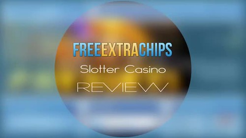 Slotter Casino Video Preview by FreeExtraChips.com