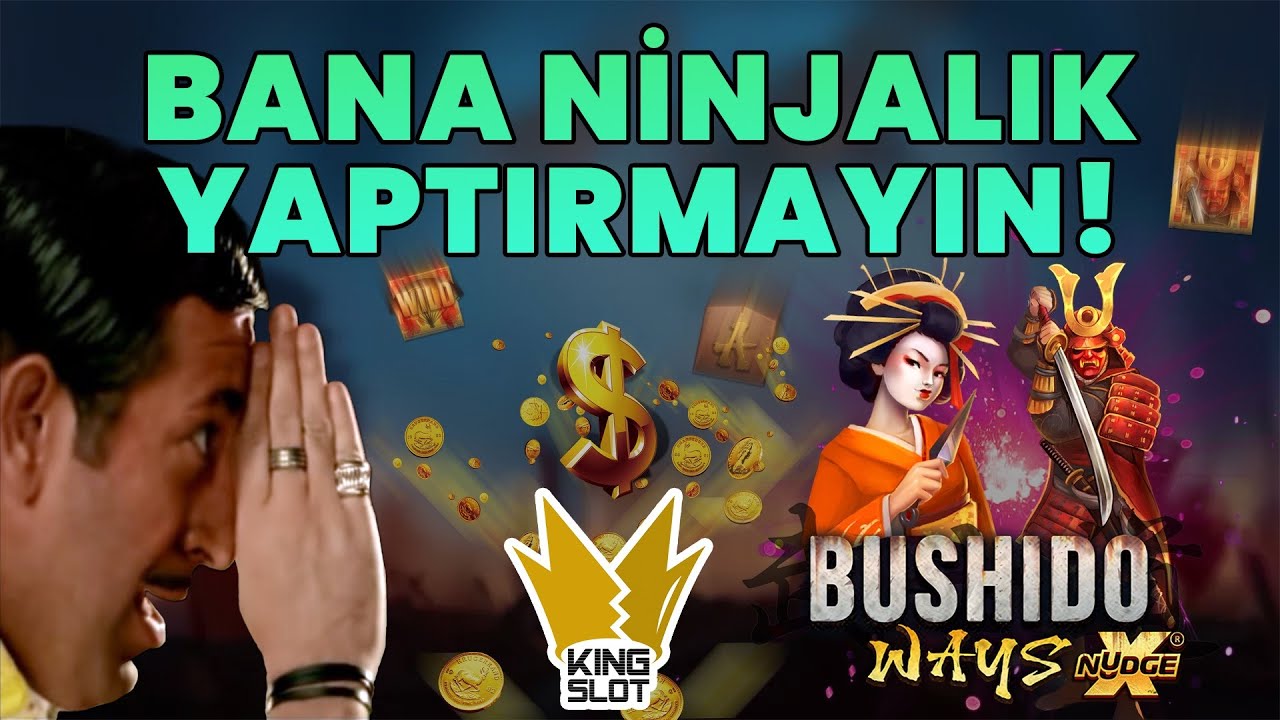 ⚔#BushidoWays’te Samurayları Parçaladık! – King Slot #German Casino#slotoyunları#slot#slotvideo#nolimitcity